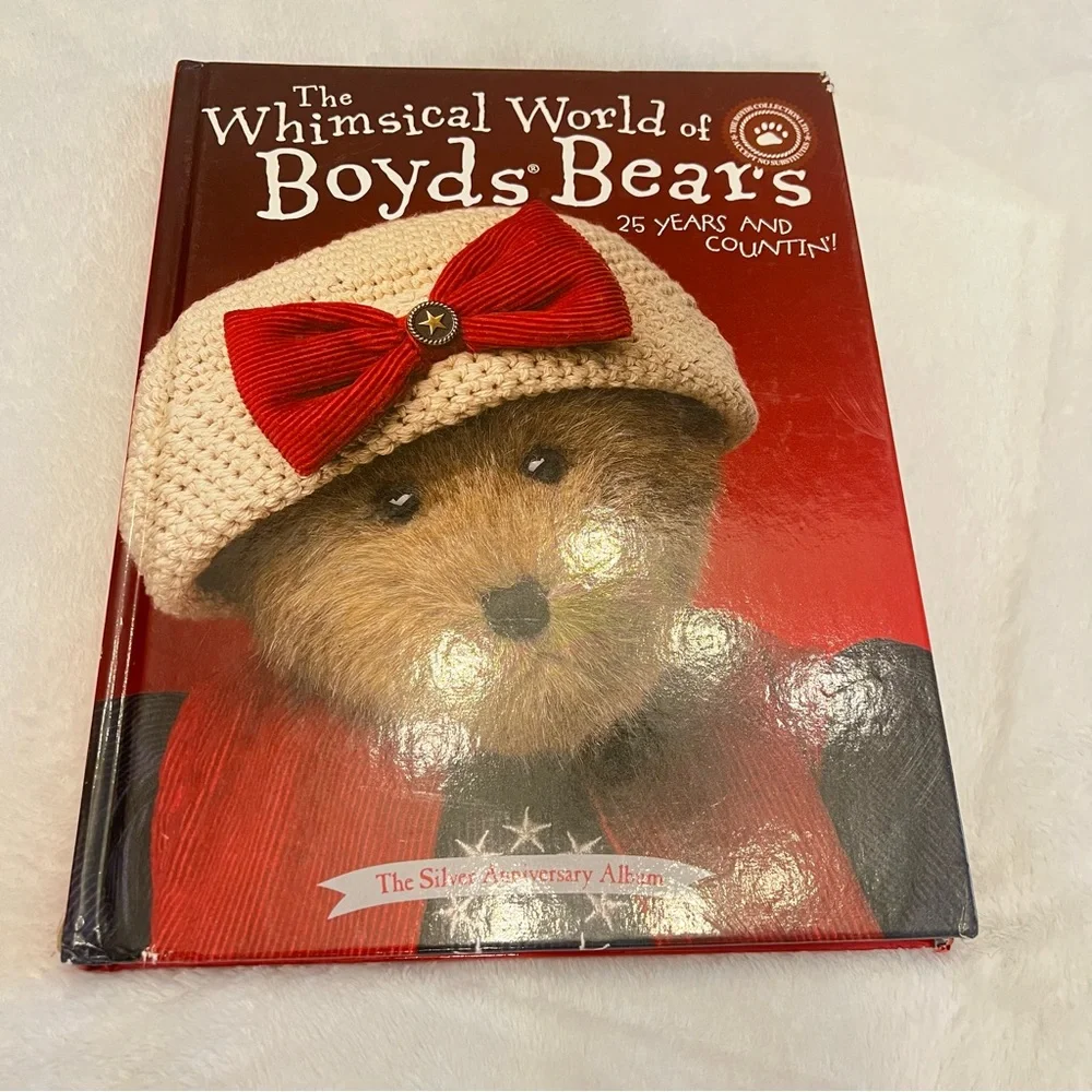 The Whimsical World of Boyds Bears Silver Anniversary Album Coffee Table Book
